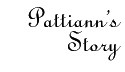 pattiann's story